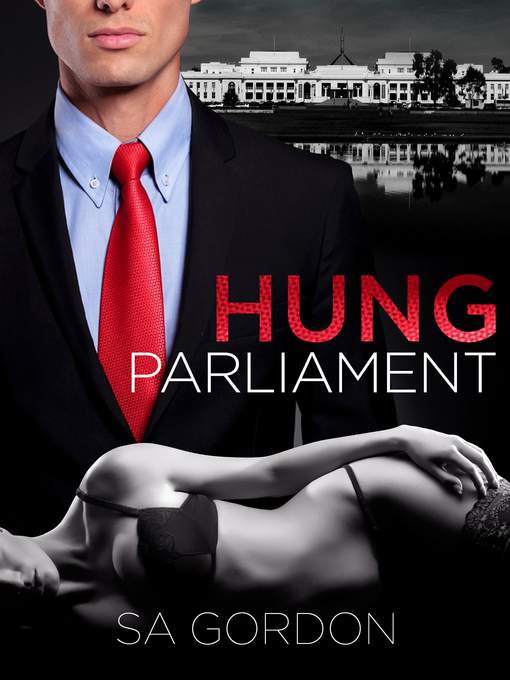 Title details for Hung Parliament by S.A. Gordon - Wait list